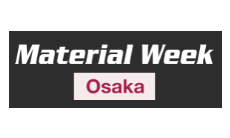 오사카 고기능 소재 위크 (Highly-functional Material Week)